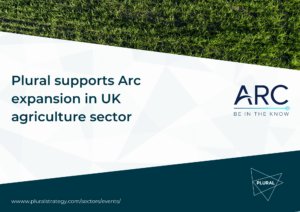 Image with text 'Plural supports Arc expansion into UK agriculture sector'